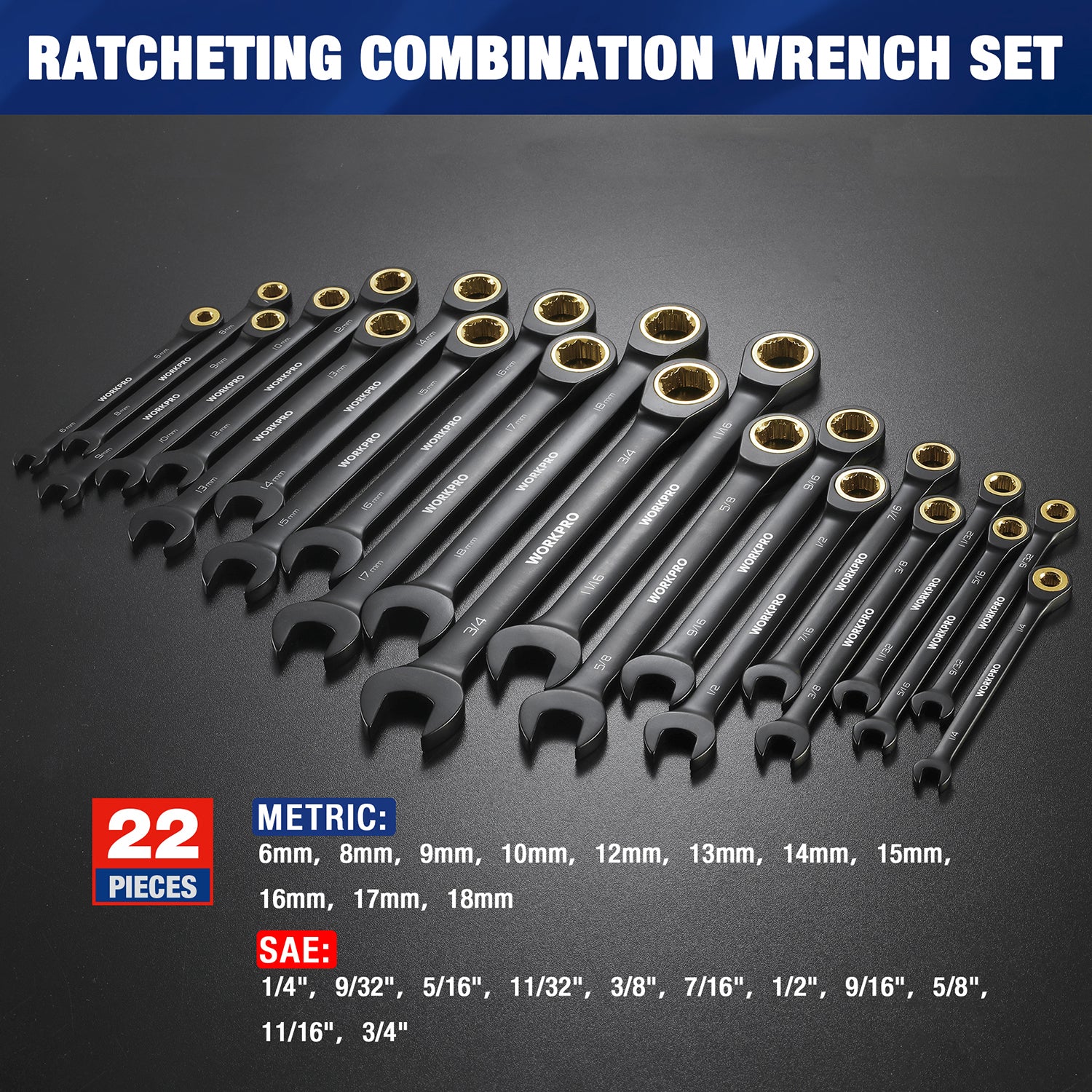 WORKPRO 22-piece Regular Ratcheting Wrench Set Anti-Slip Tooth with Organizer Box, Metric 6-18mm & SAE 1/4-3/4" - Image 3